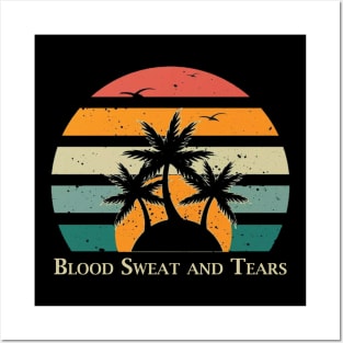 Vintage name - blood sweat and tears Posters and Art